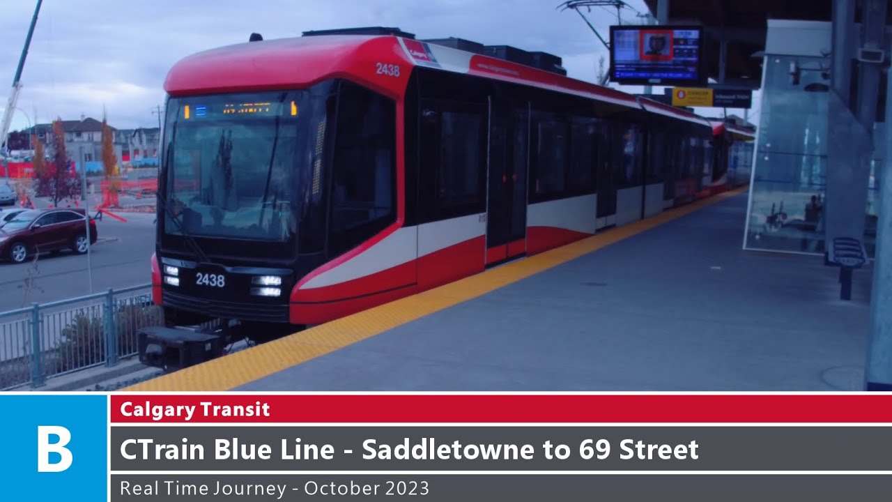 🚊 Calgary Transit - Real Time Journey - CTrain Blue Line - Saddletowne to 69 Street