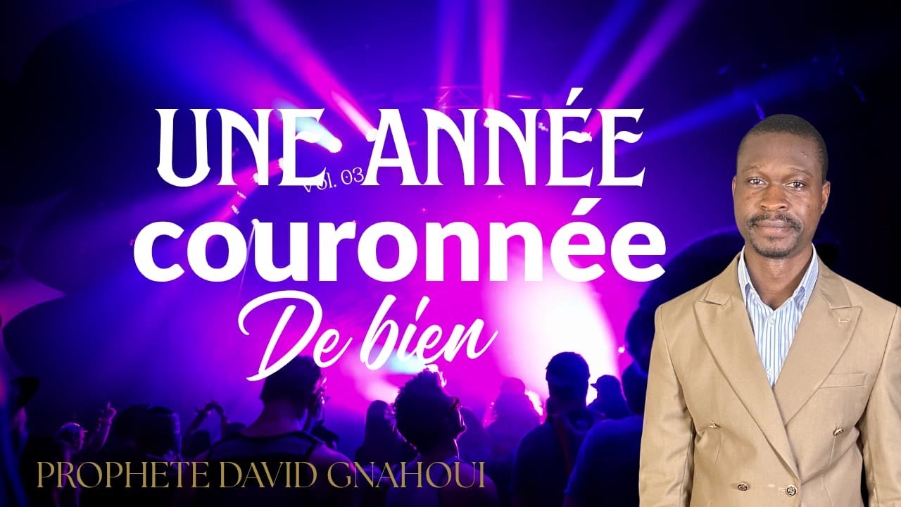 UNE ANNEE COURONNEE DE BIEN