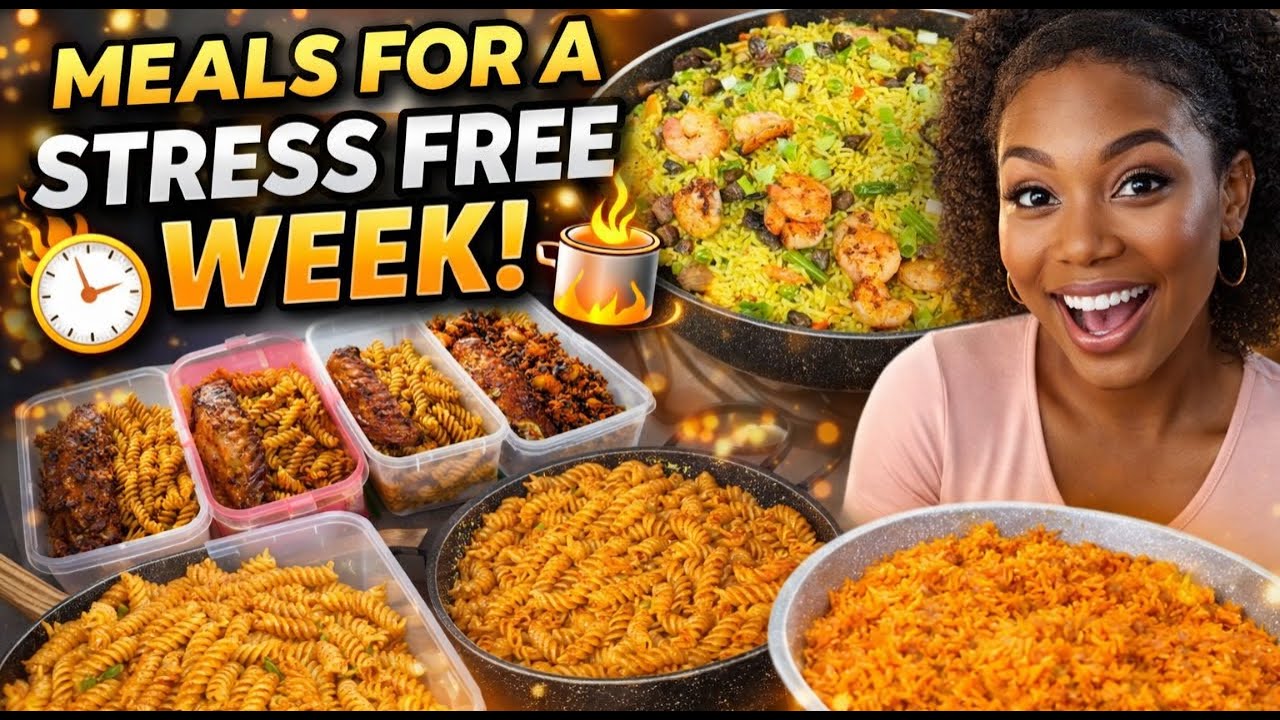 I Cooked These Nigerian Meals So My Week Is Stress-Free 🍽️
