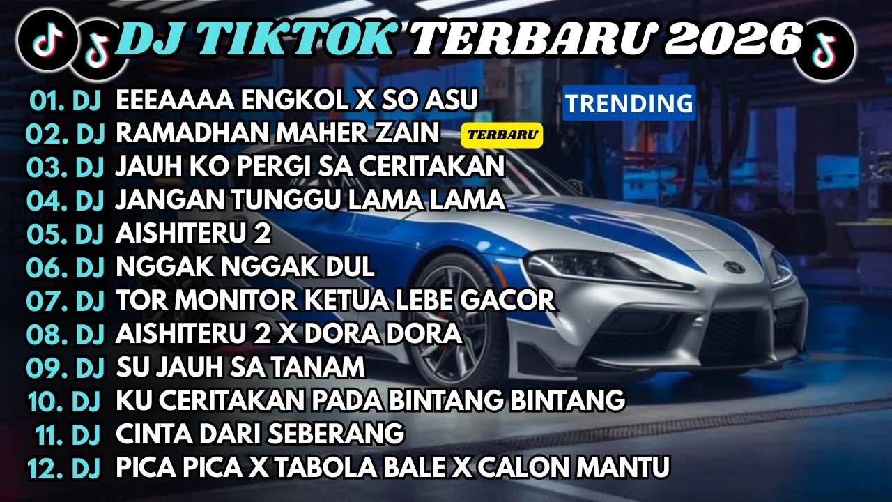 DJ TIKTOK TERBARU 2026 🔥 DJ VIRAL SLOW BASS & FULL BASS TRENDING NONSTOP
