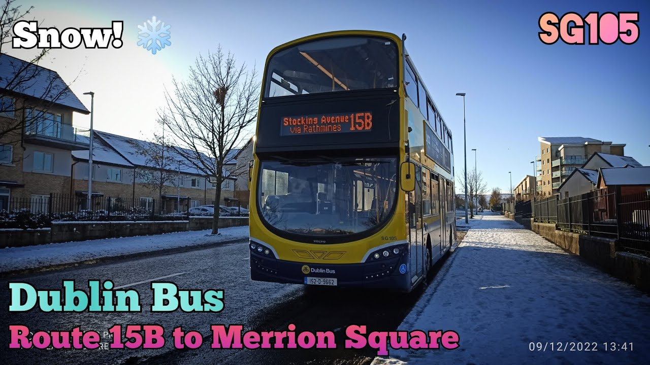 Dublin Bus | Route 15B (Stocking Avenue to Merrion Square) | FULL Route Visual | SG105 (152-D-9662)