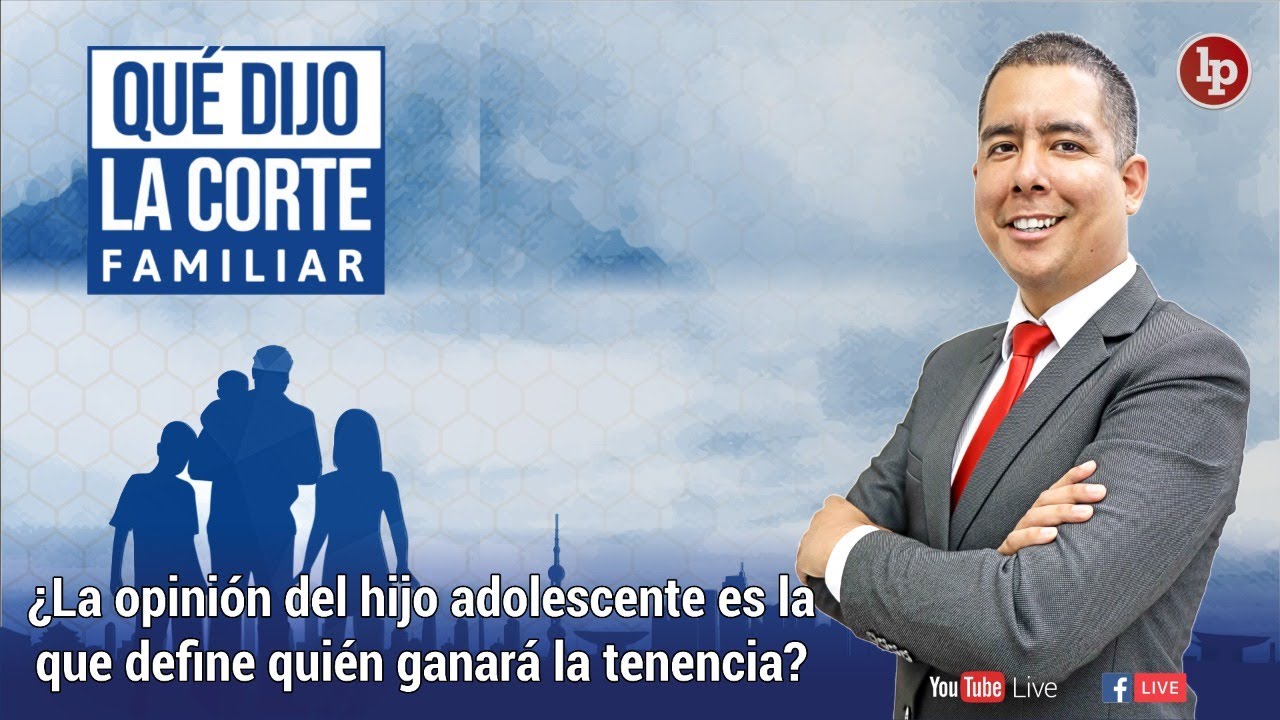 ¿La opinión del hijo adolescente es la que define quién ganará la tenencia?