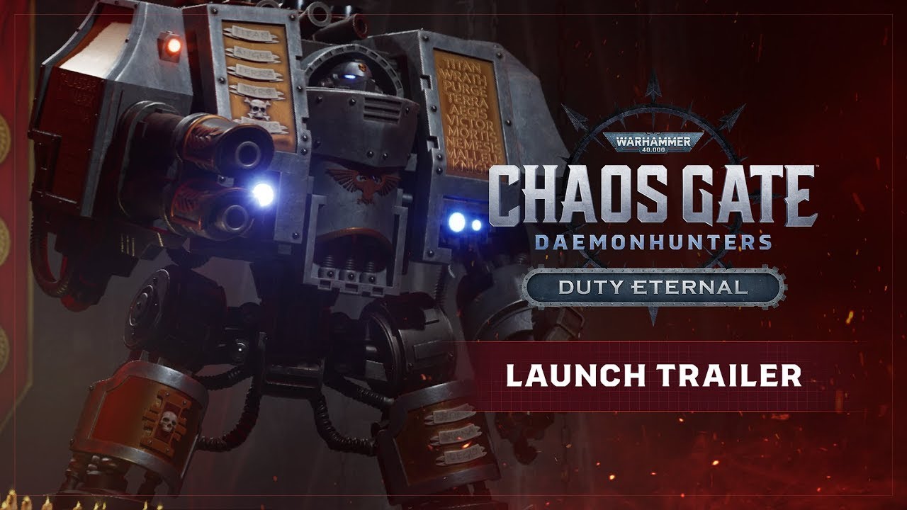 Warhammer 40,000: Chaos Gate - Daemonhunters - Duty Eternal | Launch Trailer