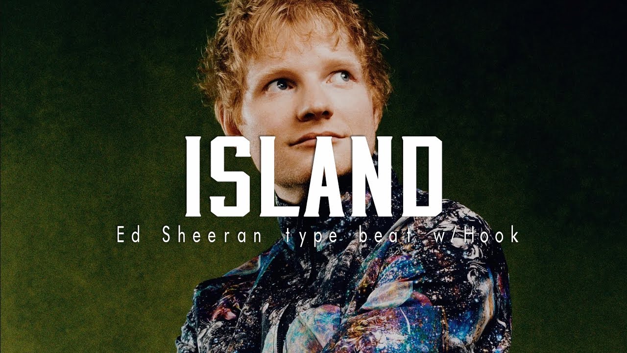 Ed Sheeran type Beat with Hook 🏝️ - 