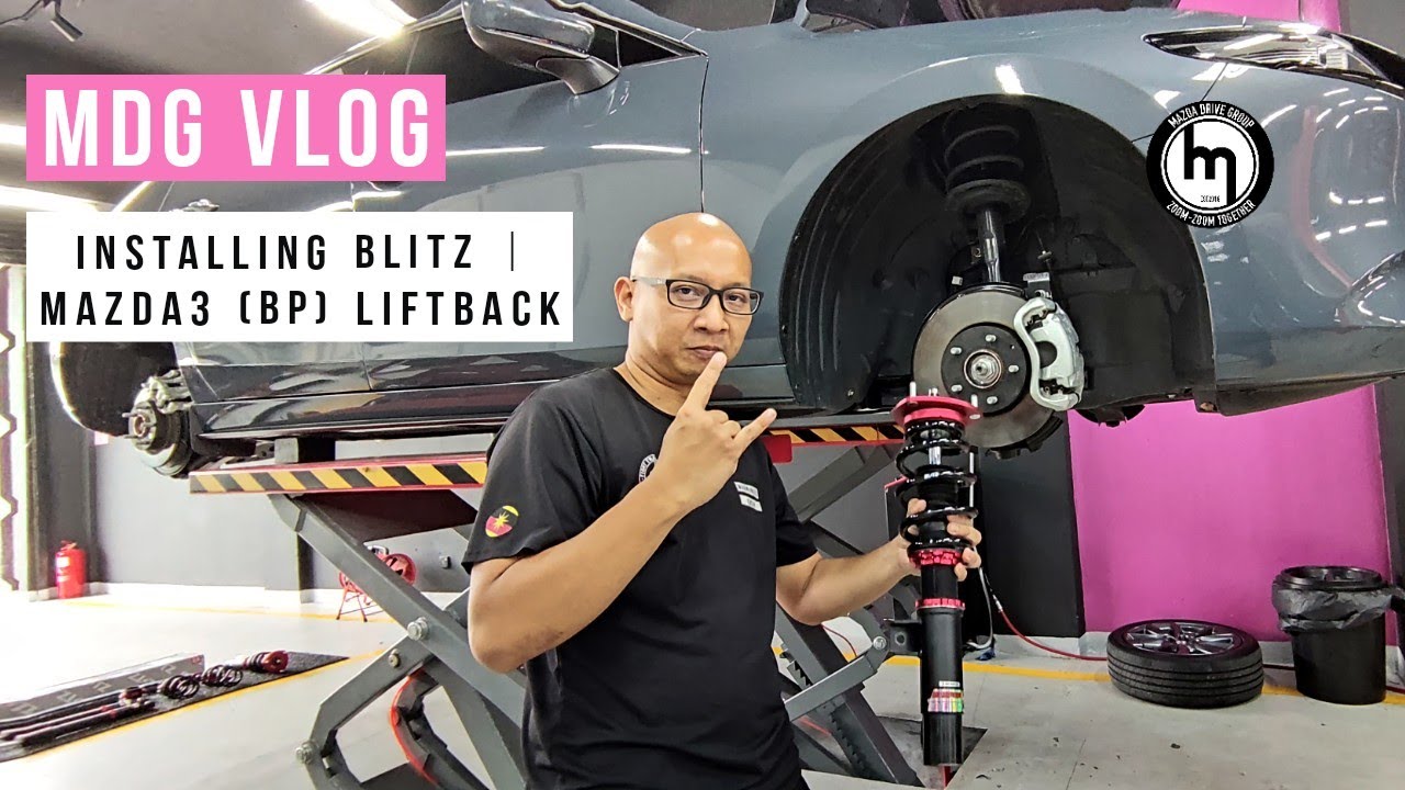 マツダ 2021 MAZDA3 BP Liftback - BLITZ Coilovers & Brace | MDG Vlog- Part 1 #blitz #suspension #mazda3