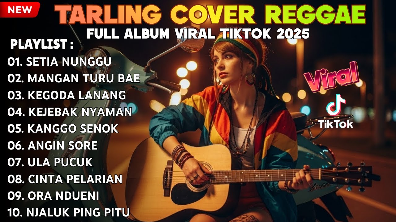 KUMPULAN TARLING COVER REGGAE TERBARU | ENAK BUAT NYANTAI DAN PERJALANAN | VIRAL TIKTOK 2025