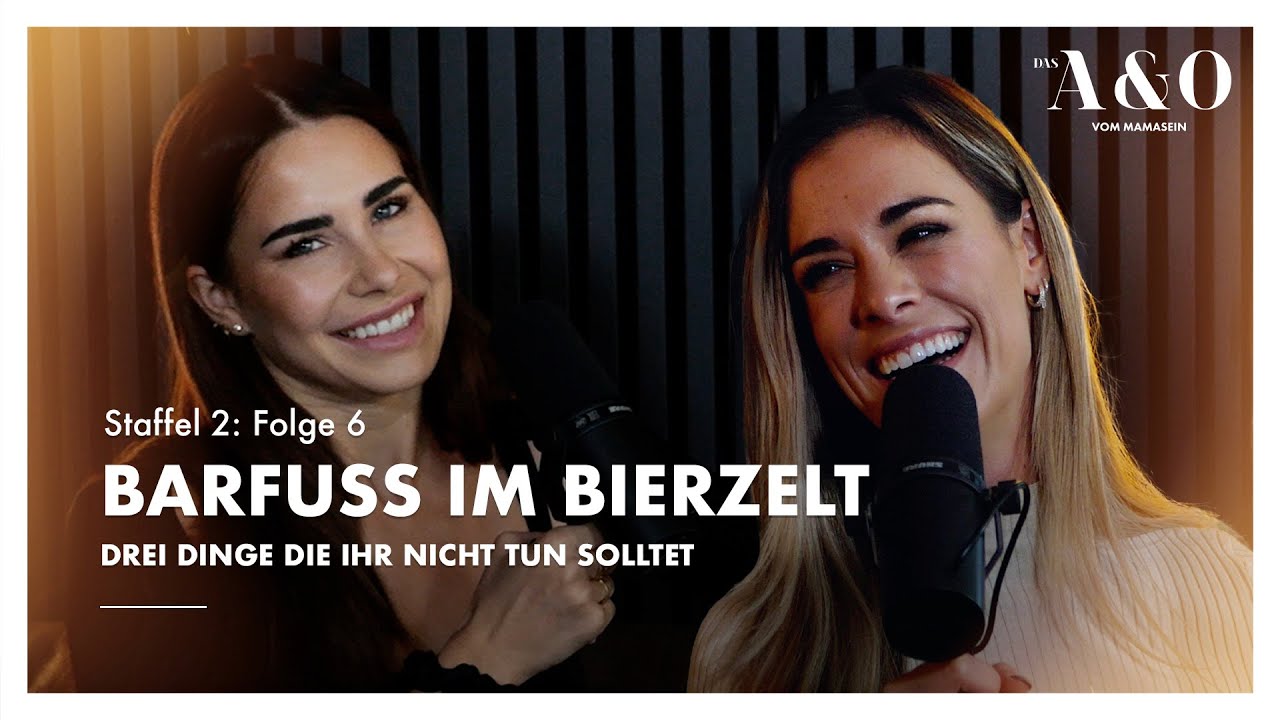 Barfuß im Bierzelt 🍻 3 Dinge, die ihr nicht tun solltet 🚫 [S2 F6]