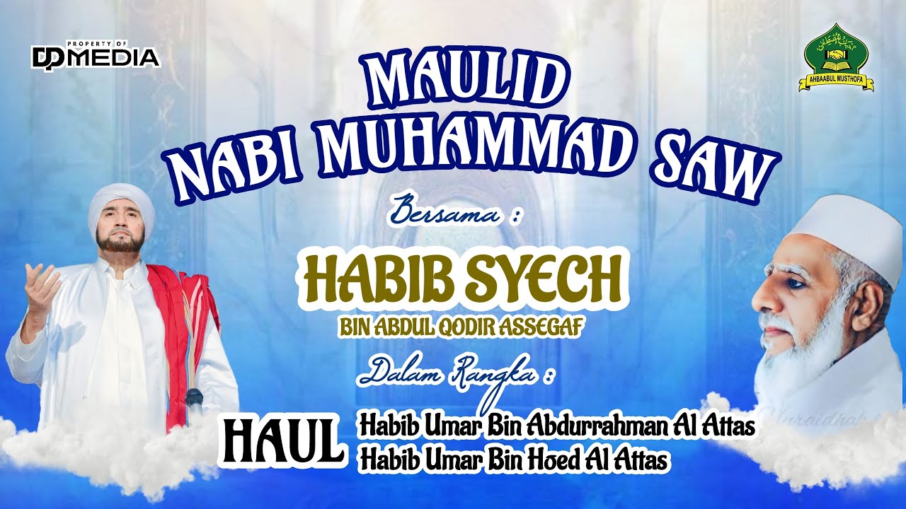 LIVE & DOKUMENTASI MAULID NABI MUHAMMAD SAW :: PUNCAK :: BERSAMA HABIB SYECH BIN ABDUL QODIR