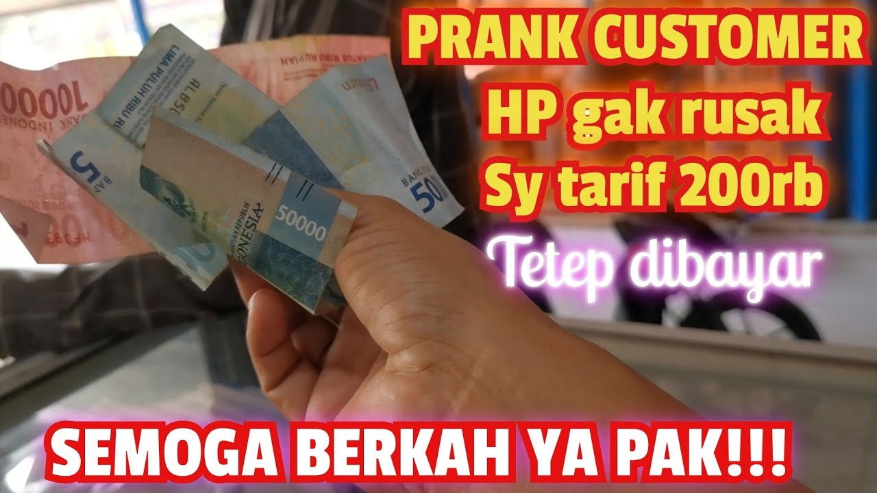 PRANK CUSTOMER!!! SERVIS HP RUSAK RINGAN TARIF MAHAL