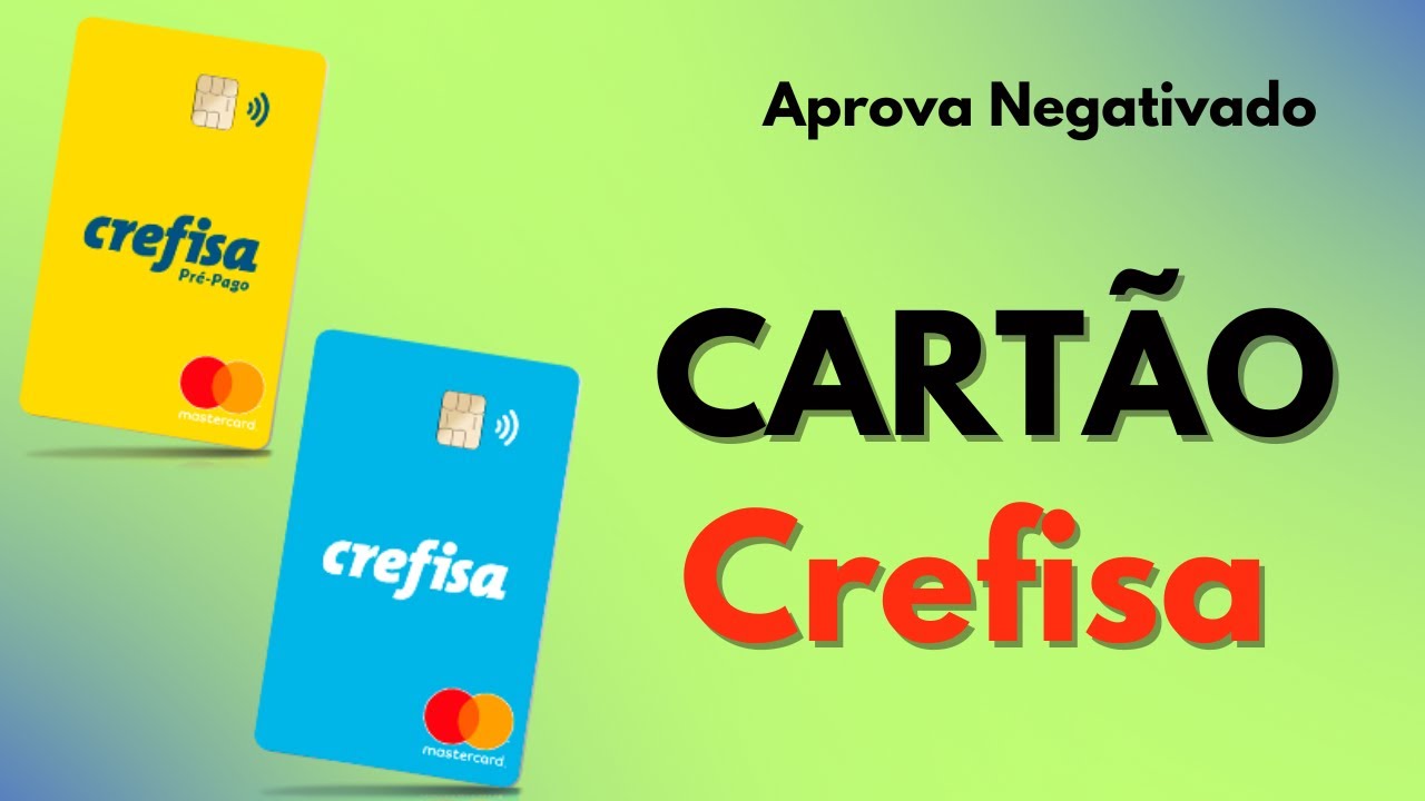 Novo Cart&atilde;o Crefisa para Negativados