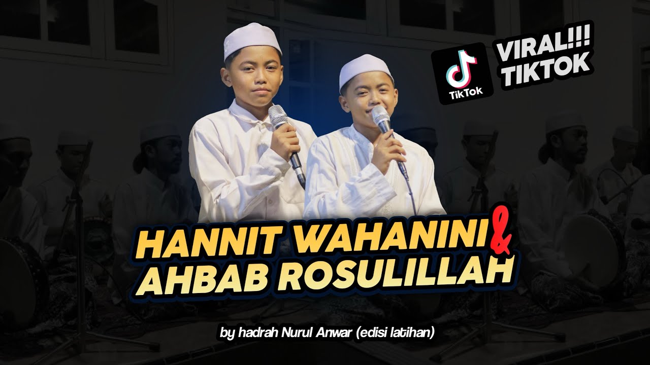 TERBARU!! HANNIT WAHANINI X AHBAB ROSULILLAH //Si Kembar Nurul Anwar