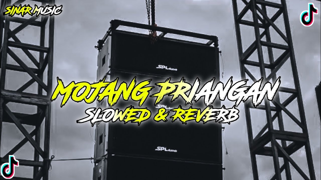 DJ Mojang Priangan ( Slowed & Reverb )