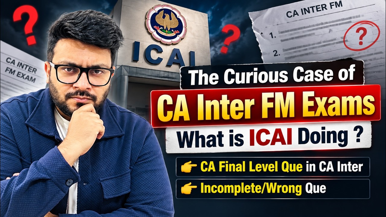 CA Inter FM Exams mei Gadbad ? | What is ICAI doing ? 😰