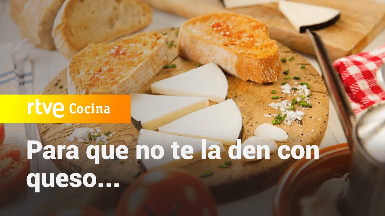Para que no te la den con queso... ¡apunta estos consejos! - España Directo | RTVE Cocina