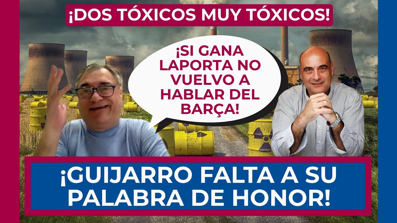 ☢️🚨 &iexcl;GUIJARRO SE CONTRADICE CON SUS PROMESAS! 🚨😱 &iexcl;Y BOSCH SIGUE ECHANDO BASURA SOBRE EL CAMP NOU!