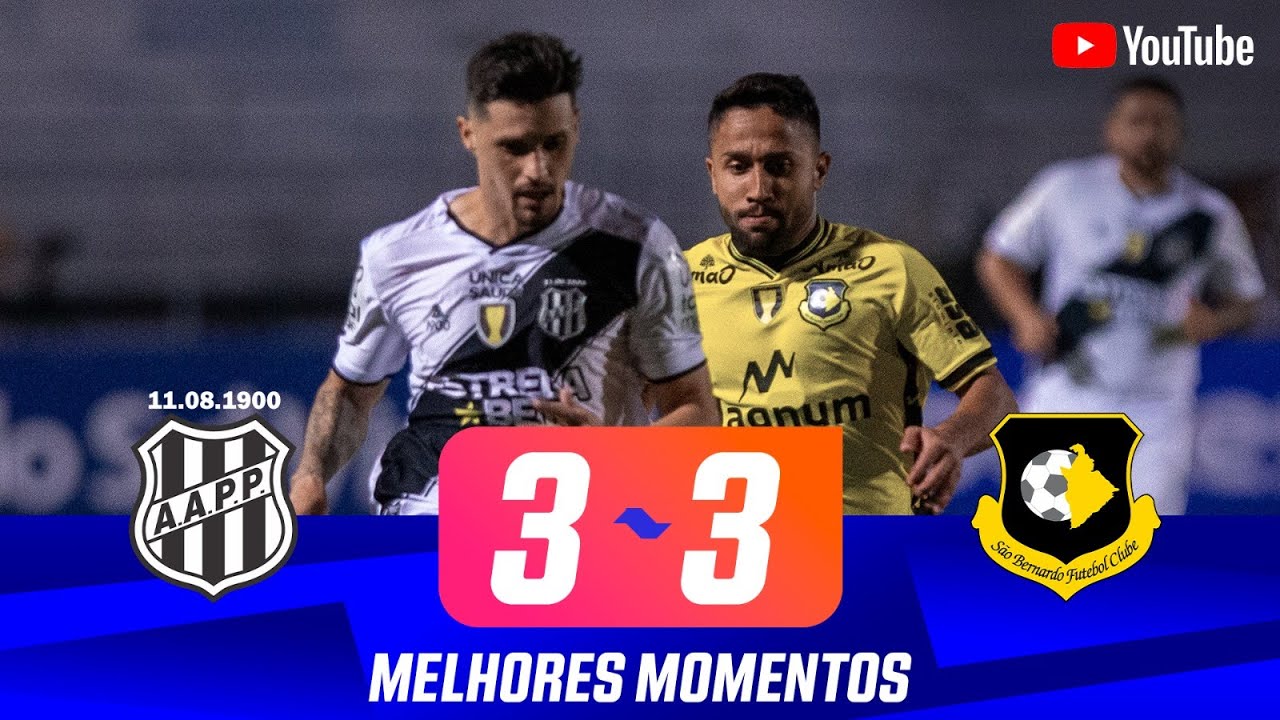 PONTE PRETA 3 X 3 SÃO BERNARDO | MELHORES MOMENTOS | 5ª RODADA | PAULISTÃO 2024