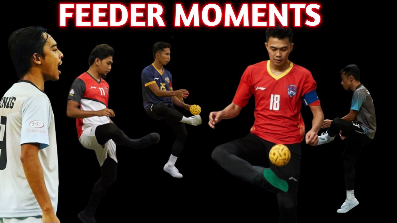 Sepak Takraw 🔹 FEEDER MOMENTS🔹In Random order || HD