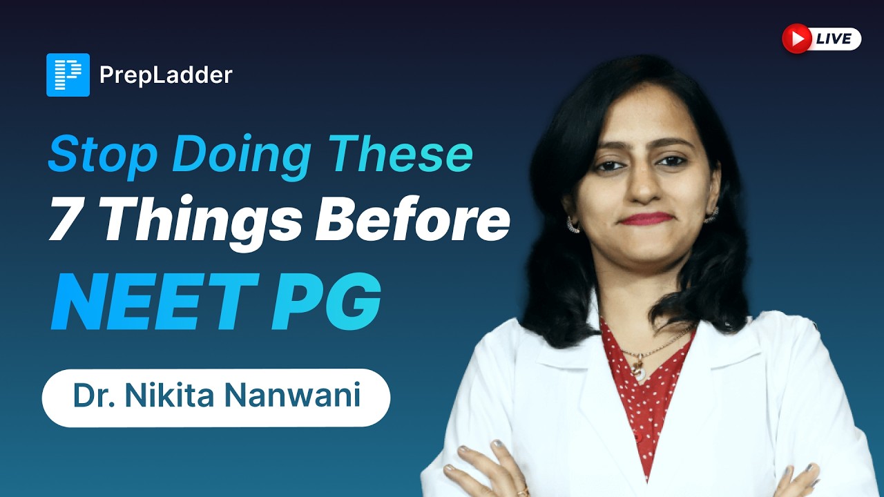 Stop Doing These 7 Things Before NEET PG 2026 | Last 9 Days Strategy