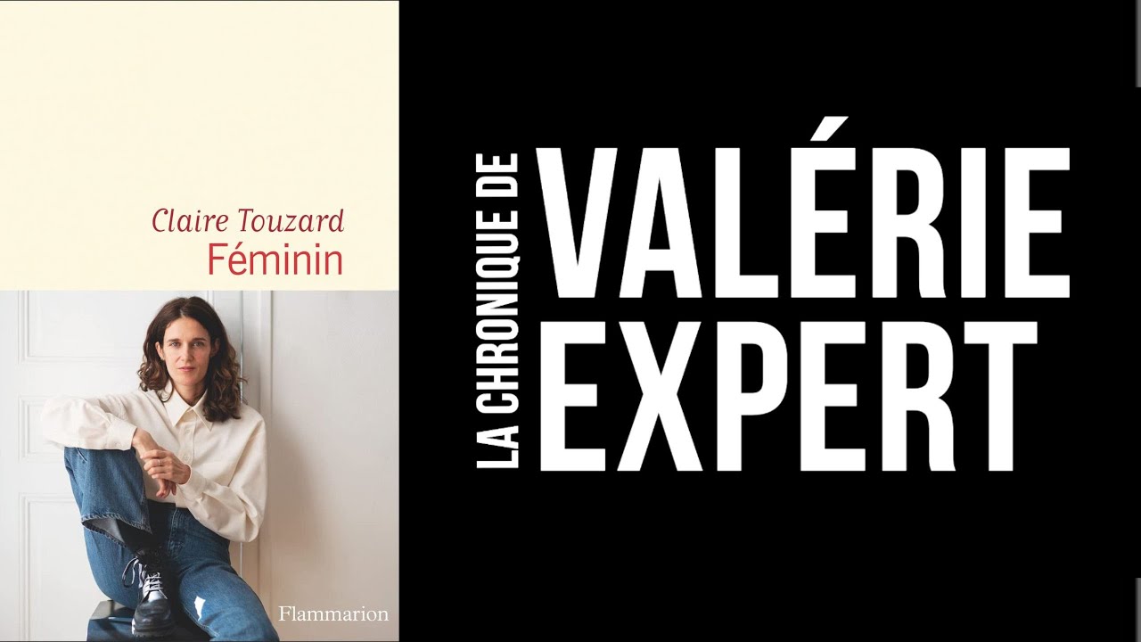 [LIVRE] LA CHRONIQUE DE VAL&Eacute;RIE EXPERT - F&Eacute;MININ