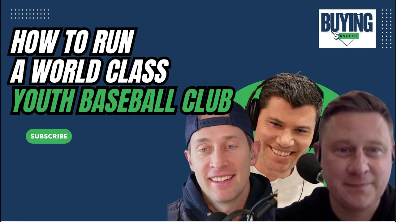 How To Run a World Class Youth Baseball Club