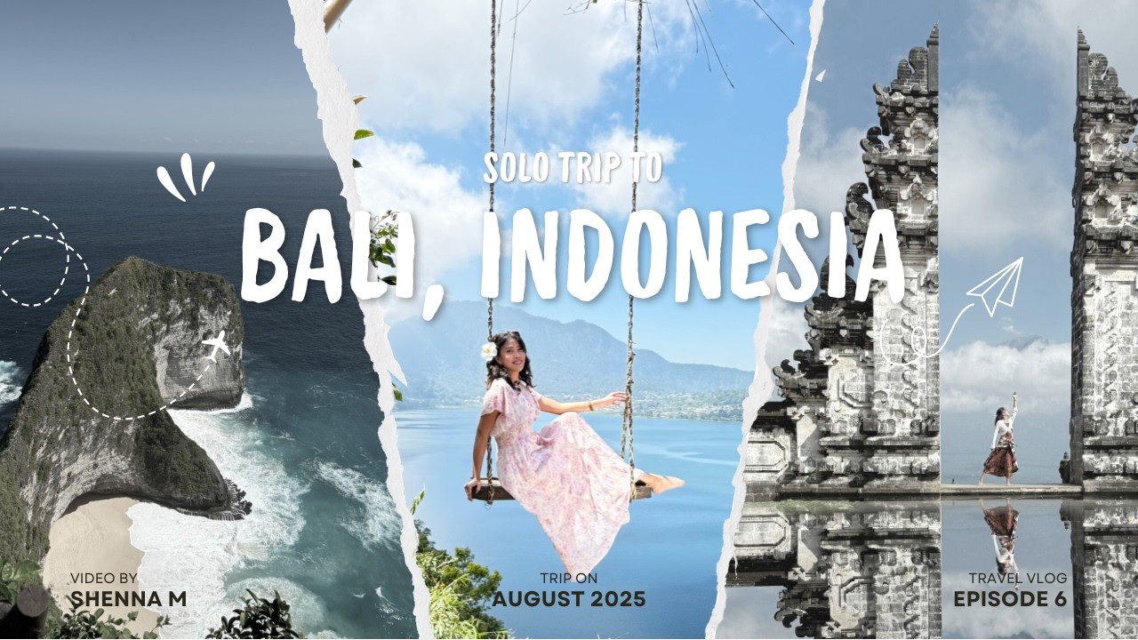 SOLO TRAVEL 2025 | BALI, INDONESIA (My very first solo trip abroad!) | ShennaManalili