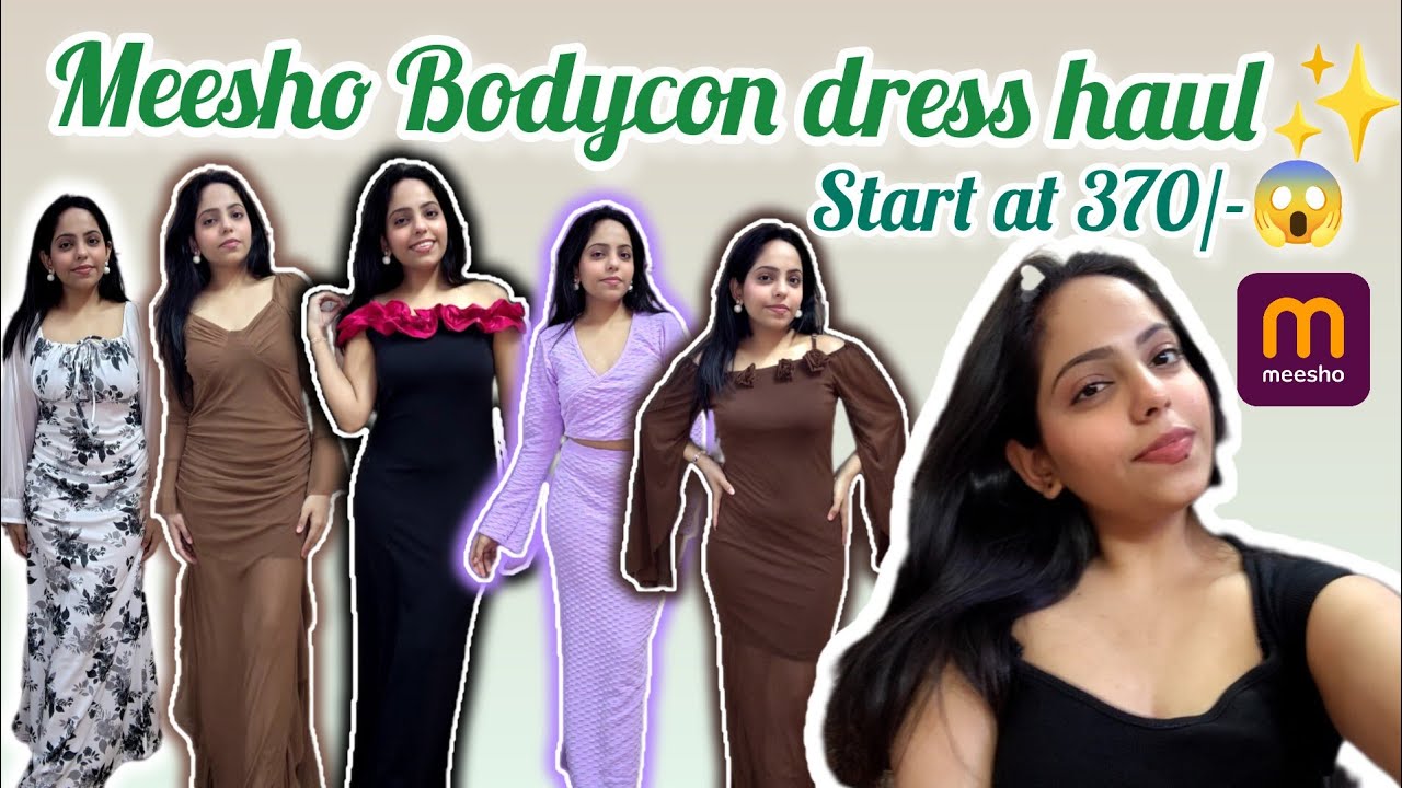 Meesho Bodycon dress haul!!✨Start at 370/-😱