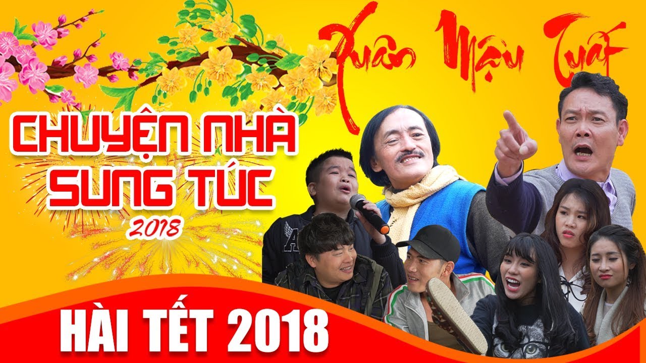 PHIM HÀI TẾT HAY NHẤT | CHUYỆN NHÀ SUNG TÚC FULL HD | HÀI TẾT MỚI NHẤT
