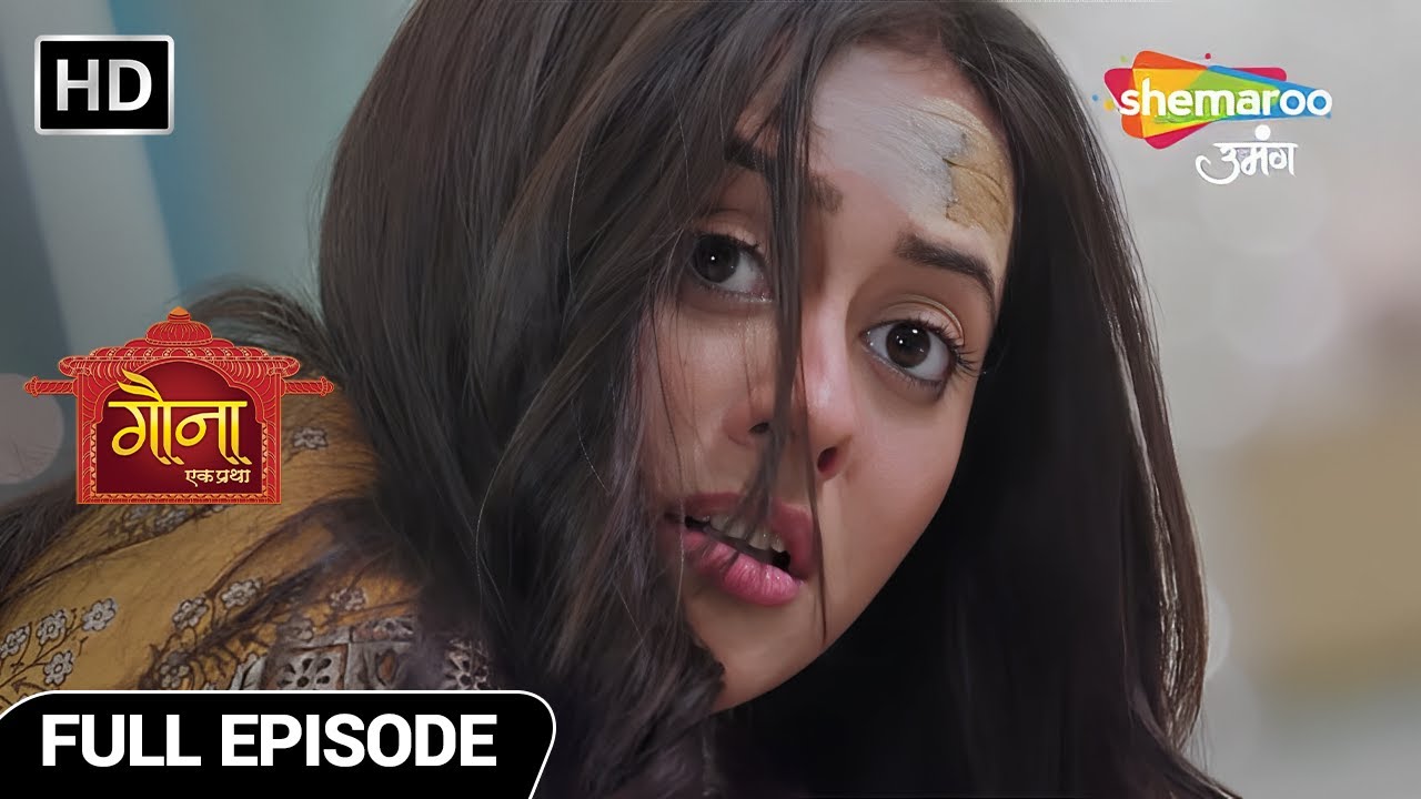 Gauna Ek Pratha Full Episode 111 | Hum Tera Sath Denga Gehna Beta | Hindi Romantic Show