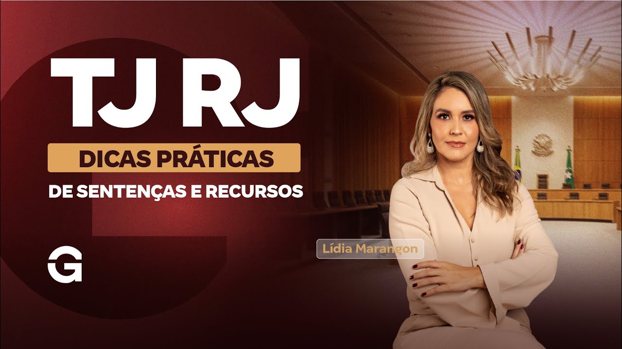 Concurso TJ RJ 2025 | Dicas práticas de Sentenças e Recursos