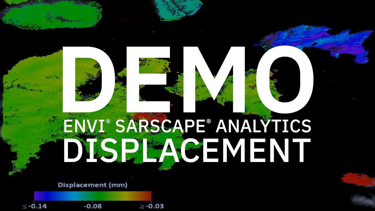 Displacement Mapping in ENVI SARscape Analytics | DEMO
