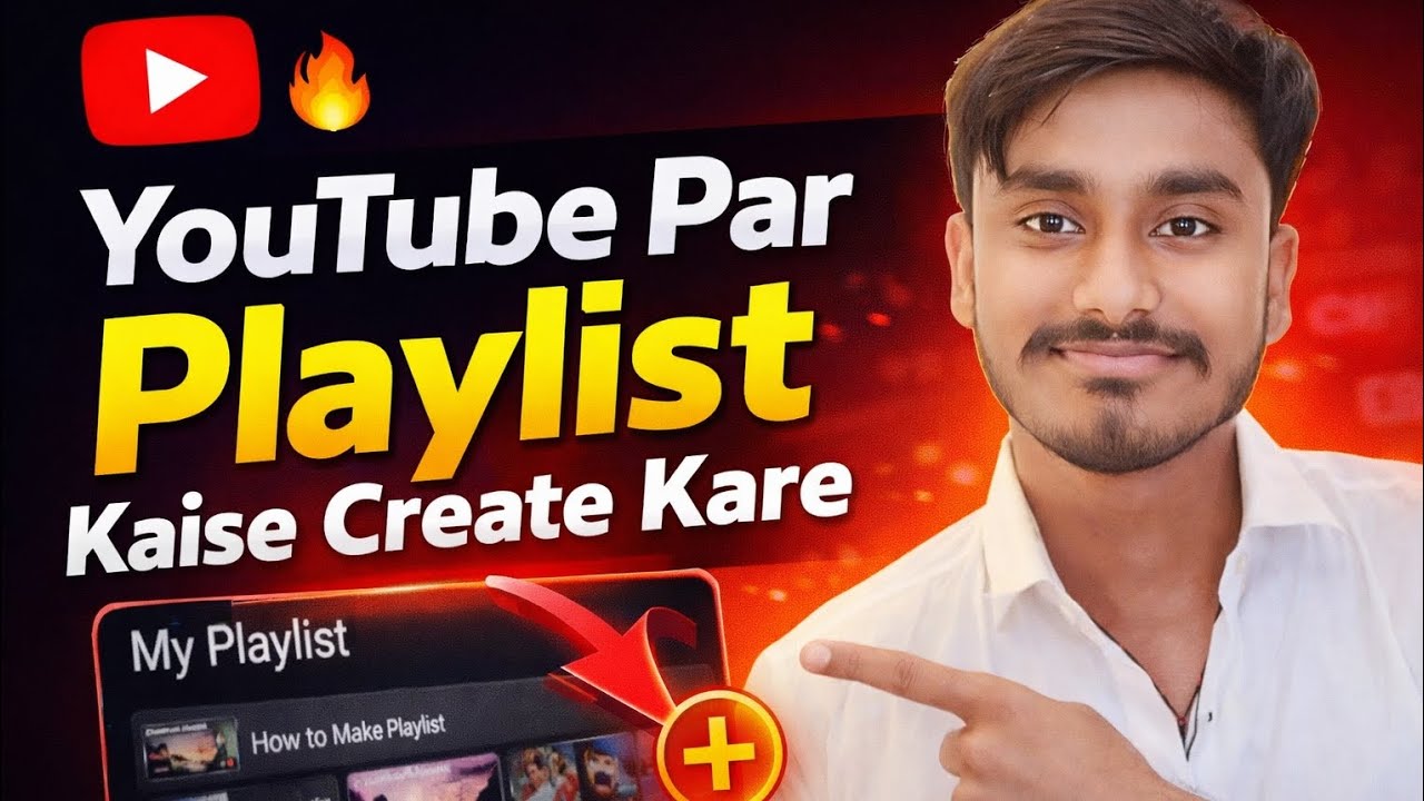 YouTube Par Playlist Kaise Create Kare | Step By Step Guide 2026 🔥 | Playlist create kare