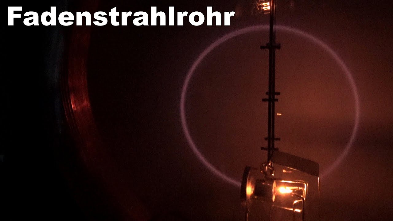 Das Fadenstrahlrohr