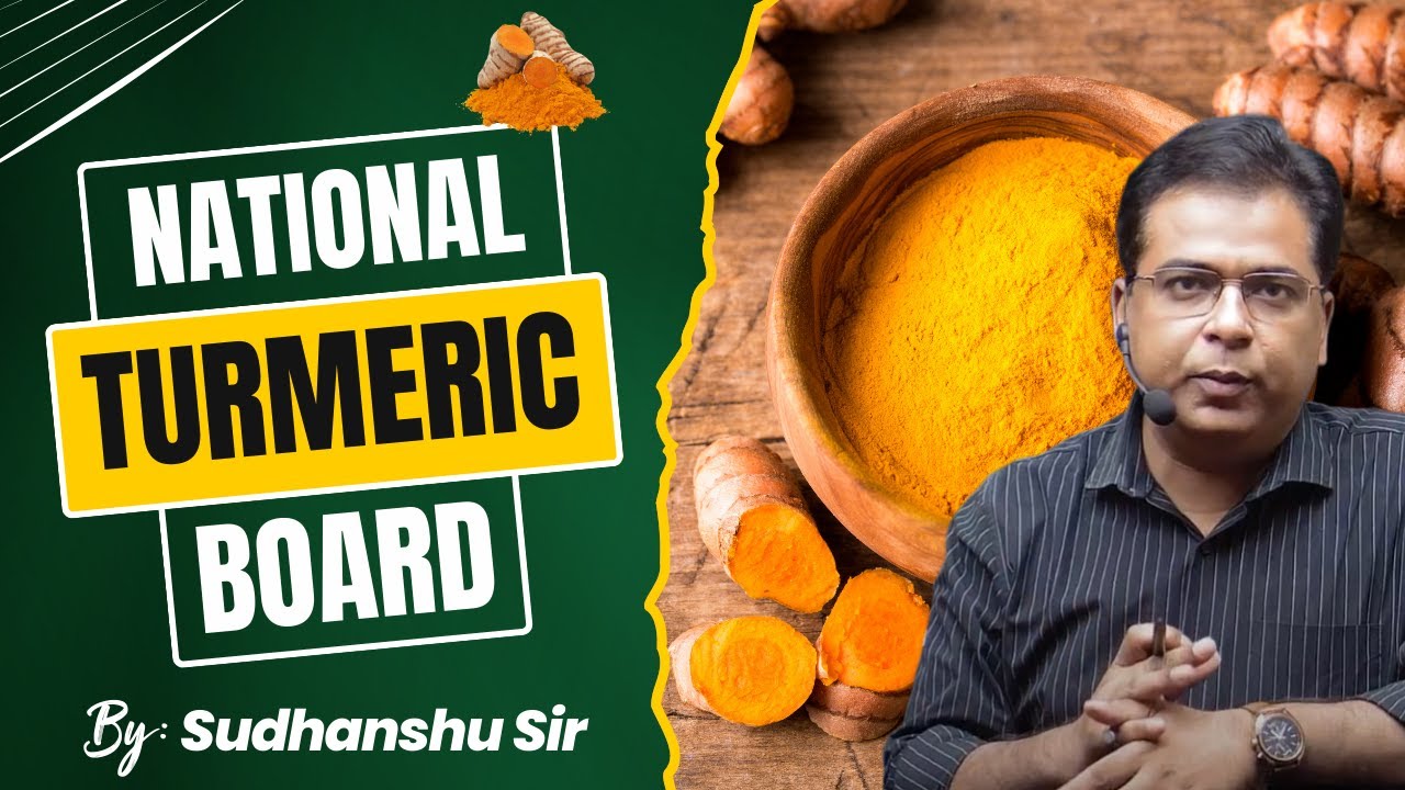 National Turmeric Board: India&rsquo;s Big Push for Global Turmeric Trade!