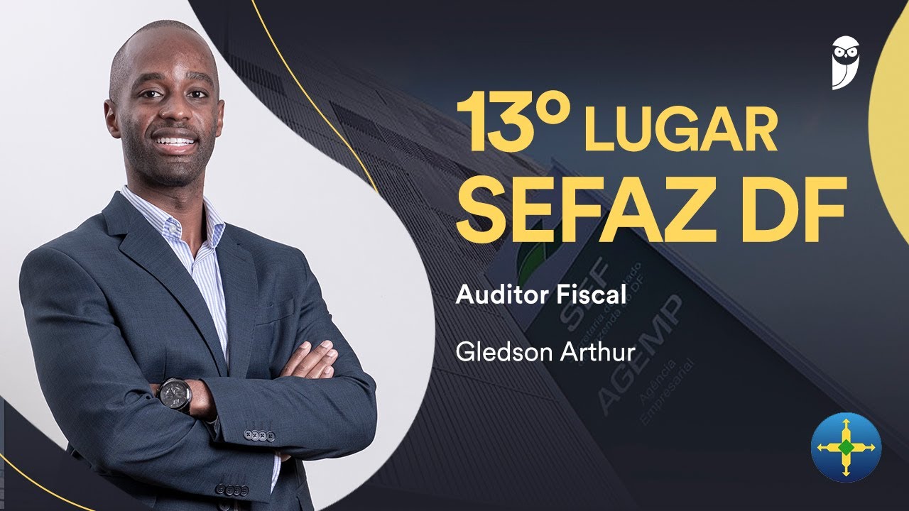 Entrevista: Gledson Arthur - aprovado em 13º para Auditor da SEFAZ-DF