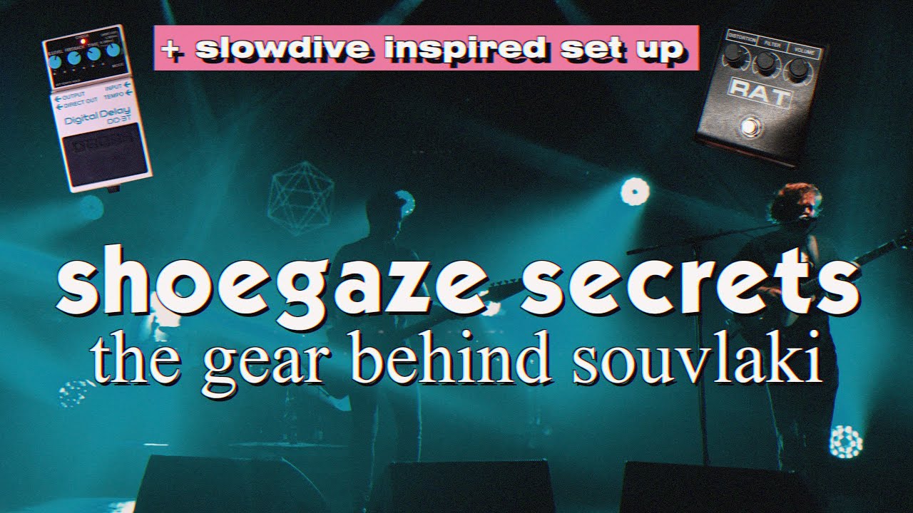 Секреты сувлаки от Slowdive | Гитарное оборудование, которое сформировало классику шугейза