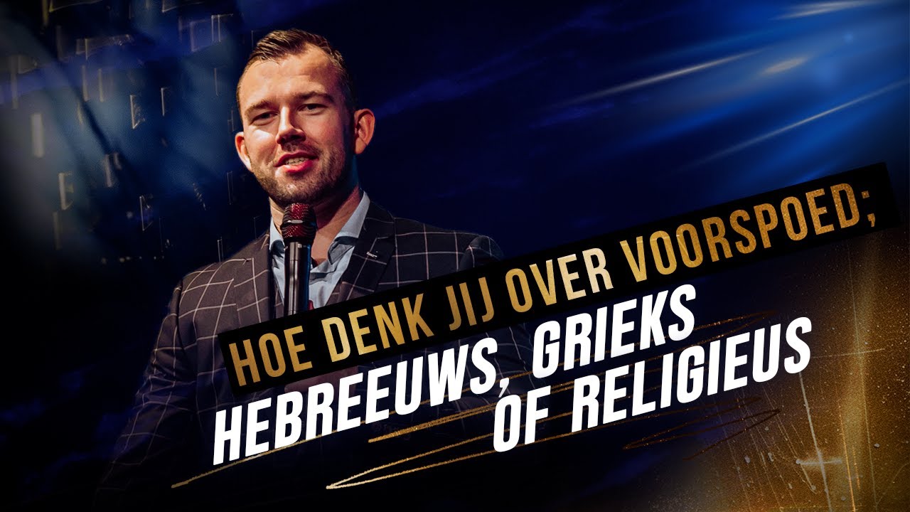 Hoe Denk Jij Over Voorspoed - Tom de Wal - Blessed Conference 2024