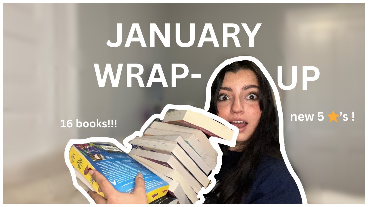 The 16 Books I Read In January ! | January Reading Wrap-Up
