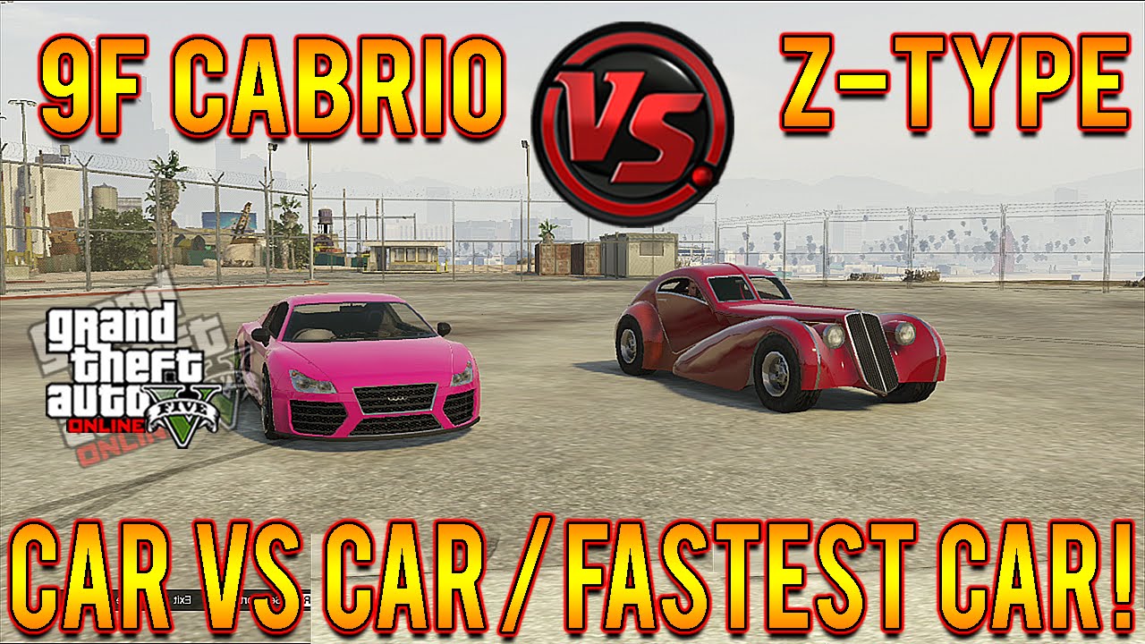 GTA 5 9F Cabrio Vs Z Type 1.15! Fastest Car In GTA 5! Speed Test 1.15!
