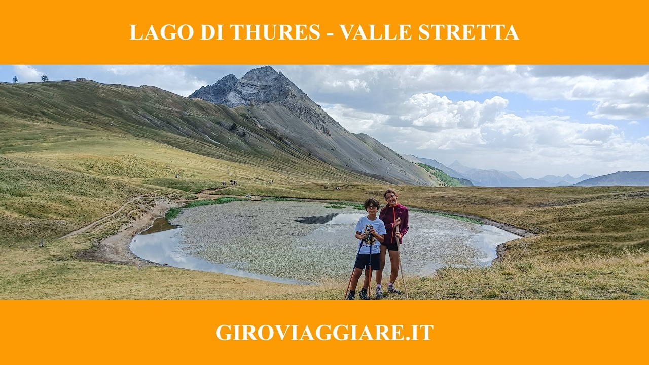 Lago di Thures con i bambini: Trekking tra Italia e Francia in Valle Stretta | Giroviaggiare