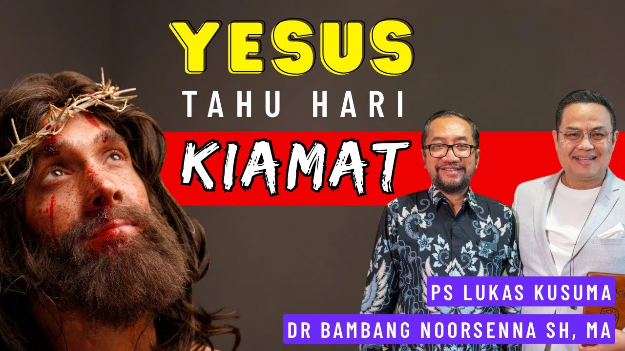YESUS TAHU HARI KIAMAT || DR Bambang Noorsena & Ps Lukas Kusuma  #akhirzaman #apologet #viralvideo
