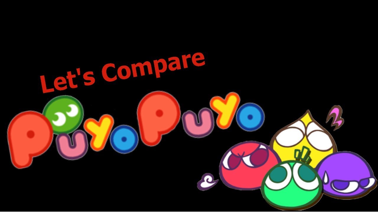 Let's Compare ( Puyo Puyo )