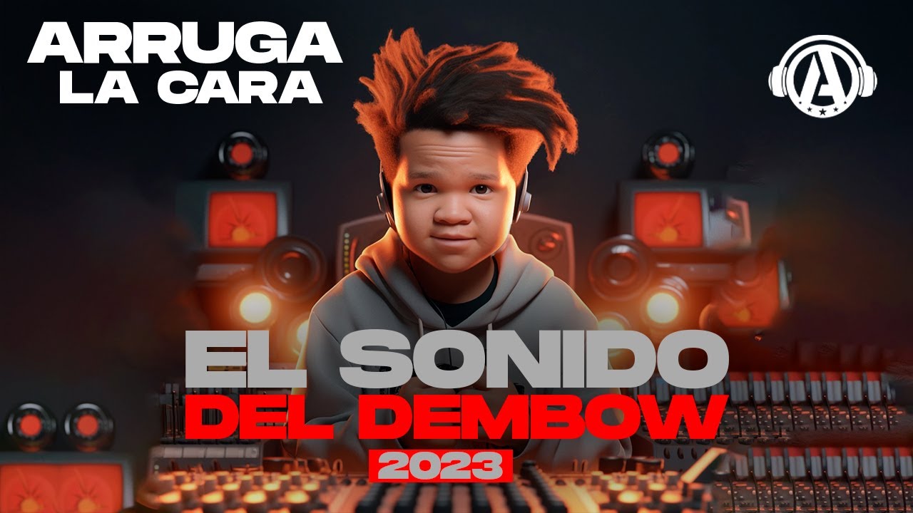 Arruga la cara (Instrumental de Dembow) El Sonido del Dembow, Vol 1