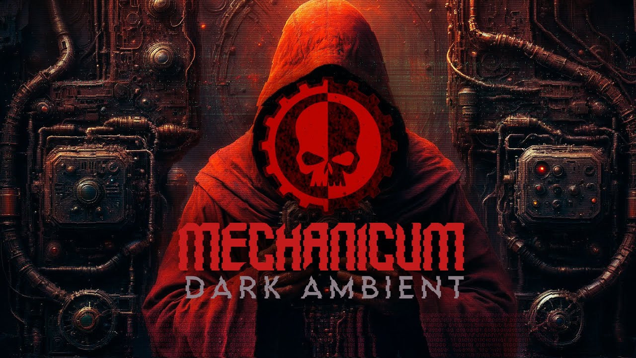 Tech-religion: Mechanicum Dark ambient