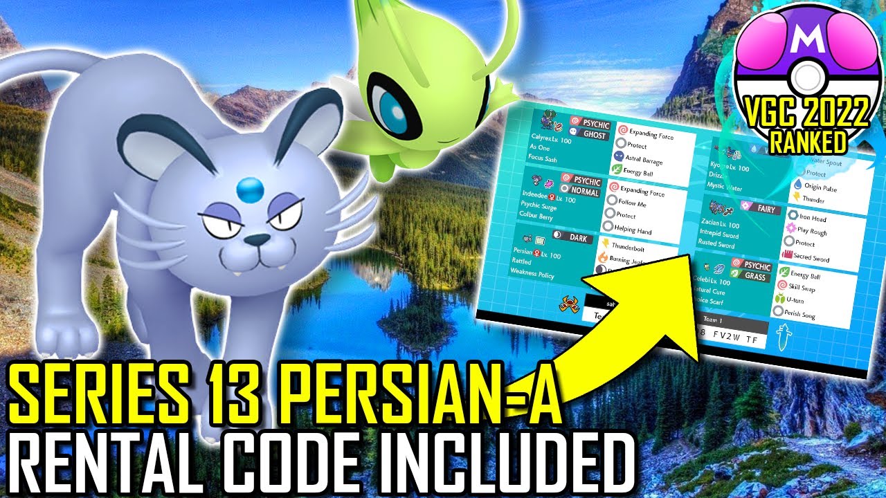 SERIES 13 ALOLAN PERSIAN TEAM | VGC 2022 | Pok&eacute;mon Sword & Shield - Pokesports