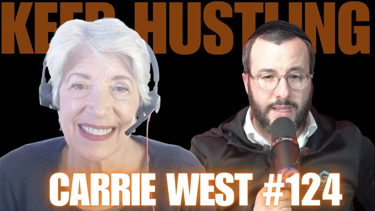 Ep 124 - Rewriting Your Hustle Story with Carrie West