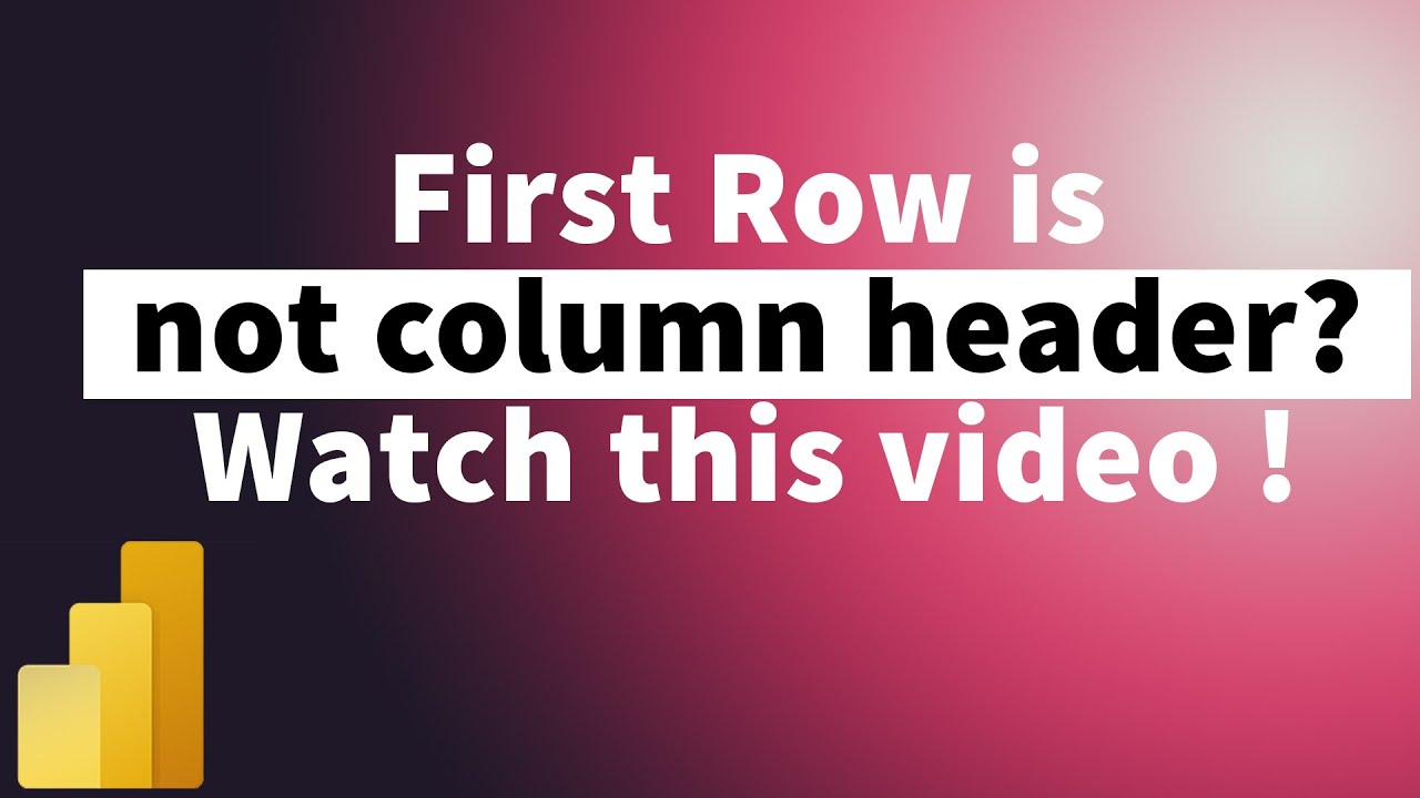 How to Fix incorrect Row Headers in PowerBI | MiTutorials