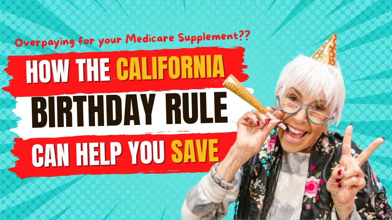 The California Birthday Rule