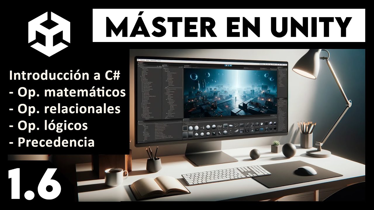 M&aacute;ster UNITY: Operadores en C#