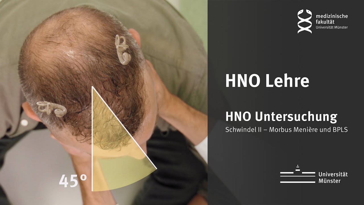 HNO Lehre: Schwindel II – Morbus Menière und BPLS