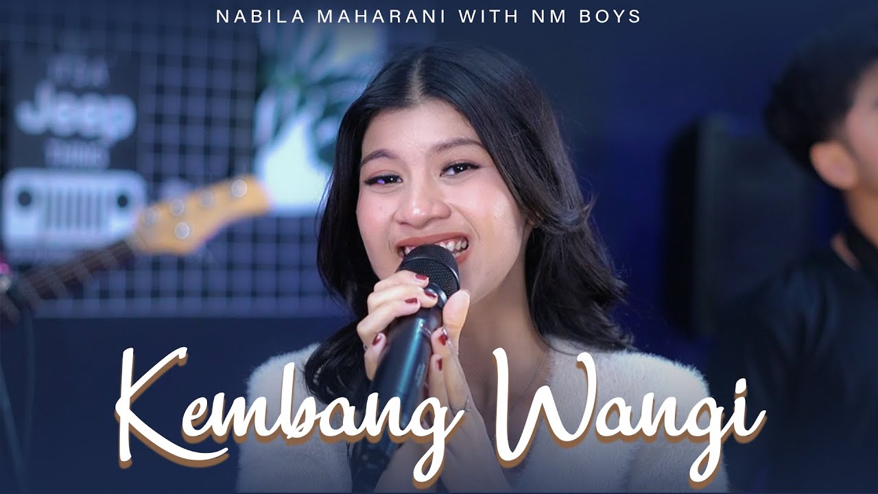 KEMBANG WANGI | Cover by Nabila Maharani with NM BOYS
